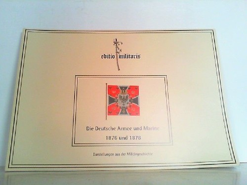 Die deutsche armee und marine - die,